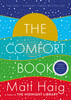 Matt Haig / The Comfort Book (Hardback)