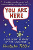 Christopher Potter / You Are Here: A Portable History of the Universe (Hardback)