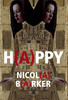 Nicola Barker / H(A)PPY (Hardback)