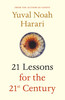 Yuval Noah Harari / 21 Lessons for the 21st Century (Hardback)