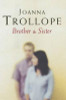 Joanna Trollope / Brother and Sister (Hardback)