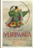 Erik Haugaard ,  Masako Haugaard / The Story of Yuriwaka: A Japanese Odyssey (Hardback)