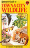Spotter's Guide to Town & City Wildlife (Vintage Paperback)