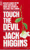 Jack Higgins / Touch the Devil (Vintage Paperback)