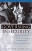 Gavin Cawthra / Governing Insecurity: Democratic Control of Military and Security Establishments in Transitional Democracies (Large Paperback)