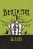 Barry Bensdorp / Benjamin and the Upside Down Circus (Large Paperback)