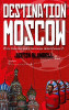 Justin Blundell / Destination Moscow - Manchester United 2007-2008  (Large Paperback)