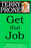 Terry Prone / Get That Job
