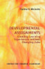 Cynthia D. McCauley / Developmental Assignments: Creating Learning Experiences without Changing Jobs (Large Paperback)