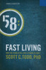 Scott C. Todd / Fast Living: How the Church Will End Extreme Poverty (Large Paperback)