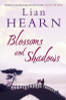 Lian Hearn / Blossoms and Shadows (Large Paperback)