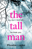 Phoebe Locke / Tall Man (Large Paperback)