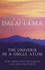 Dalai Lama XIV / Universe in a Single Atom, The: How Science and Spirituality Can Serve Our World (Large Paperback)