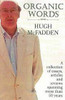 Hugh McFadden / Organic Words (Large Paperback)