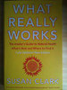 Susan Clark / What Really Works - The Insider's Guide to Natural Health (Large Paperback)