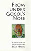 Jack Harte / From Under Gogol's Nose (Large Paperback)