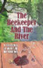 Joe Kearney / The Beekeeper and the River (Large Paperback)