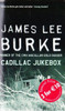 James Lee Burke / Cadillac Jukebox