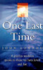 John Edward / One Last Time : A Psychic Medium Speaks to Those We Have Loved and Lost (Large Paperback)