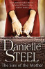 Danielle Steel / The Sins of the Mother (Large Paperback)