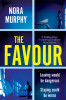 Nora Murphy / The Favor