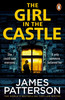 James Patterson / The Girl in the Castle