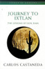 Carlos Castaneda / Journey to Ixtlan : Lessons of Don Juan