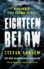 Stefan Ahnhem / Eighteen Below