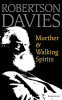 Robertson Davies / Murther & Walking Spirits (Hardback)