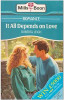 Mills & Boon / It All Depends Of Love