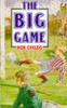 Rob Childs / The Big Game