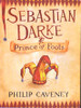 Philip Carveney / Sebastian Drake : Prince of Fools (Large Paperback)