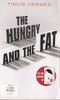 Timur Vermes / The Hungry and the Fat (Large Paperback)