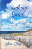 Sylvia May / Breathing Space (Large Paperback)