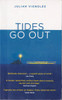 Julian Vignoles / Tides Go Out (Large Paperback)