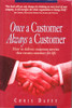 Chris Daffy / Once a Customer Always a Customer (Large Paperback)
