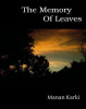 Manan Karki / The Memory Of Leaves