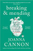 Joanna Cannon / Breaking & Mending: A junior doctor’s stories of compassion & burnout