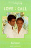 Mills & Boon / Love on Call / Burnout