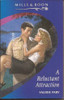 Mills & Boon / A Reluctant Attraction
