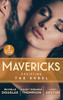Mills & Boon / 3 in 1 / Mavericks: Resisting The Rebel: The Rebel and the Heiress / Falling for Fortune / Why Resist a Rebel?
