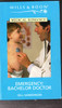 Mills & Boon / Emergency: Bachelor Doctor (Hardback)