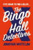 Jonathan Whitelaw / The Bingo Hall Detectives