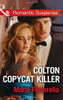 Mills & Boon / Romantic Suspense / Colton Copycat Killer