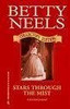 Mills & Boon / Betty Neels Collector's Edition / Stars Through the Mist