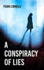 Frank Connolly / A Conspiracy of Lies (Large Paperback)