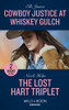 Mills & Boon / Heroes / 2 in 1 / Cowboy Justice at Whiskey Gulch / The Lost Hart Triplet