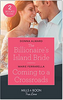 Mills & Boon / True Love / 2 in 1 / The Billionaire's Island Bride / Coming To A Crossroads