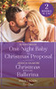 Mills & Boon / True Love / 2 in 1 / One-Night Baby To Christmas Proposal / Christmas With His Ballerina
