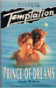 Mills & Boon / Temptation / Prince of Dreams